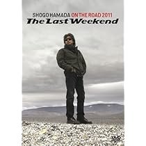 Amazon.co.jp: ON THE ROAD 2011 “The Last Weekend